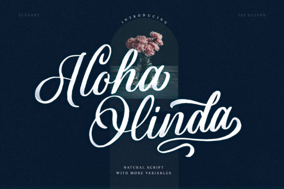 Aloha Olinda: The Dazzling Script Font for Modern Creators