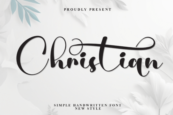 Christian: A Delicate Script for Faithful and Romantic Design