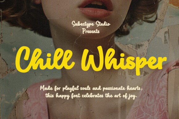 Discovering Chill Whisper: A Bold Script for Welcoming Designs
