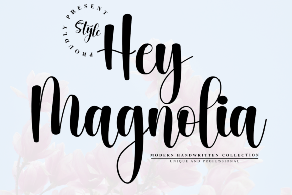 Hey Magnolia: The Modern Handwritten Script Collection