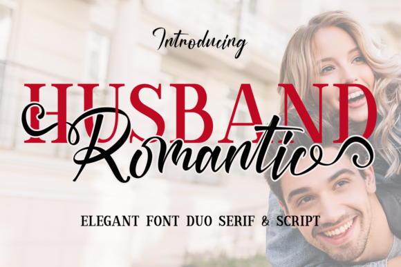 Husband Romantic: A Dual-Typeface System for Elegant Branding