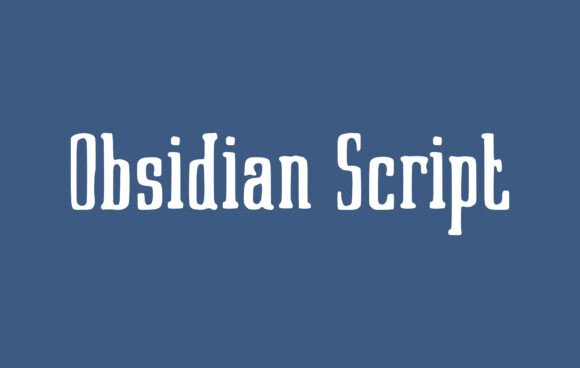 Obsidian Script: A Bold Vintage Typeface for Modern Brands